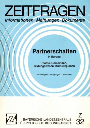 Michael Jörger Partnerschaften von Städten und Gemeinden in Europa Michael Jörger Partnerschaften von Städten und Gemeinden in Europa